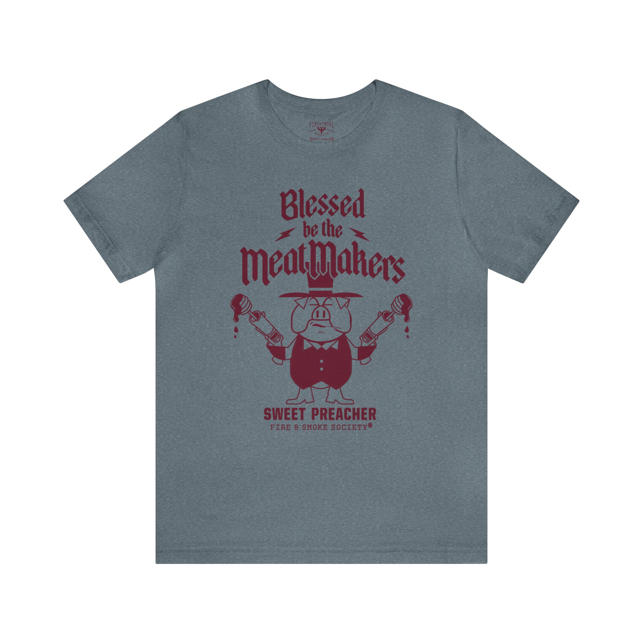 BLESSED BE THE MEAT MAKERS T-SHIRT