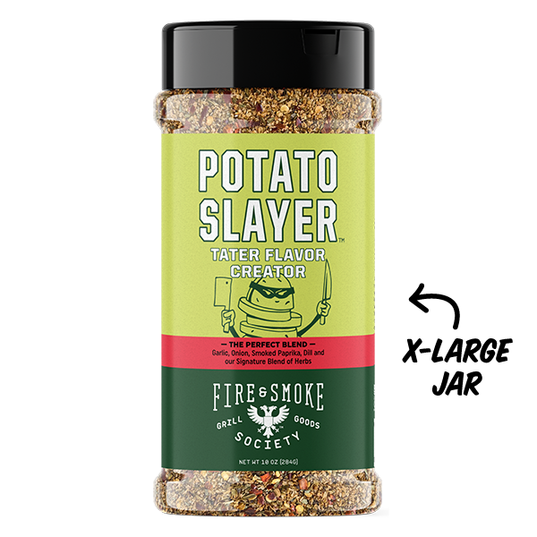 R&R Smokers - FEATURE PRODUCT Fire & Smoke Society Potato Slayer Potato  Slayer is our vegetable flavour warrior, enhancing baked russets, roasted  new potatoes, potato salad, home fries, and more. Shake it
